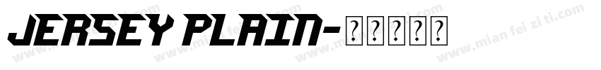 Jersey Plain字体转换